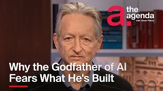 Geoffrey Hinton: Will AI Save the World or End it? | The Agenda