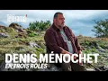 Denis Menochet revient sur trois roles qui ont marque sa carriere