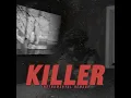 KILLER (Instrumental Remake)