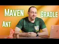 Java - Ant Maven Gradle