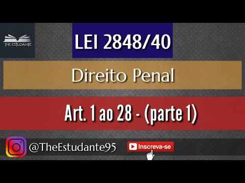 Download MP3 Lei 2848/40 - (do Art. 1 ao 28) - Direito Penal (pt.1)
