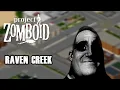 Exploring Raven Creek - Zombois Project Zomboid