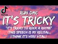 Download Lagu Run DMC - It's tricky (Lyrics) | This speech is my recital, i think its very vital | Tiktok song