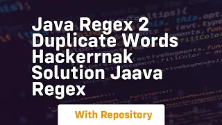 Java regex 2 duplicate words hackerrnak solution jaava regex