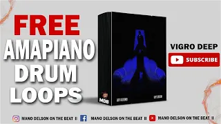 🔥[FREE]🔥 Amapiano Drum Loops Pack 2023 | Vigro DEEP🎶🪘 | \