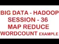 Map Reduce Practicals and WordCount example - Big data
