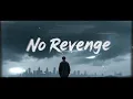 No Revenge - Hari Yang Mengikis (Official Music) #norevenge #forrevenge #kehidupan
