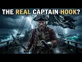 Captain Hook - The Real Pirates Who Inspired the Most Famous Villain in Literature