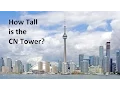 How Tall is the CN Tower