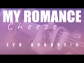 MY ROMANCE - Cheeze 치즈 | Hometown Cha Cha Cha 갯마을 차차차 OST | Acoustic Karaoke | Chords