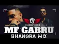 Download Lagu Mf Gabru (Bhangra Mix) | Karan Aujla | DJ Sandeep Sodhi | Punjabi New Songs Remix