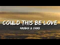 Download Lagu Nasboi Ft Chike - Could This Be Love (Lyrics)