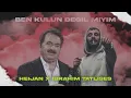 HEİJAN x İBRAHİM TATLISES “BEN KULUN DEĞİL MİYİM”
