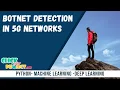 Python Machine Learning Project - Unsupervised Botnet Detection in 5G Networks