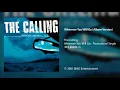Download Lagu The Calling - Wherever You Will Go Album Version