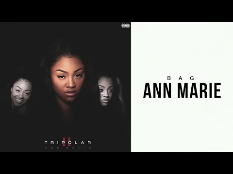 Download MP3 Ann Marie - Bag (Official Audio)