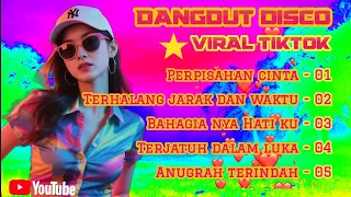  dangdut disco viral terbaru 2025 perpisahan cinta nonstop full bass