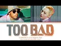 Download Lagu G-Dragon (지드래곤) feat. Anderson Paak 'Too Bad' Lyrics (Color Coded Lyrics)