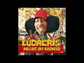 Ludacris - Rollout (My Business) [Explicit]