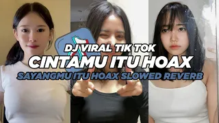 Download DJ CINTAMU ITU HOAX X DI DUNIA INI TENANG AJA || DJ GEREGETAN KU SUNGGUH PADAMU VIRAL TIKTOK MP3