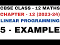5 Example l Chapter 12 l Linear Programming l example5 l Class 12th Maths l NEW NCERT 2023-24