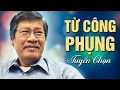 Lagu Nhạc sĩ Từ Công Phụng - Tuyển Tập Những Sáng Tác Hay Nhất | Lk Bây Giờ Tháng Mấy, Tuổi Xa Người
