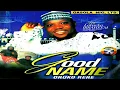 Download Lagu Good Name [Alh. Labaeka Ibraheem] - Latest Yoruba 2018 Music Video | Latest Yoruba Movies 2018