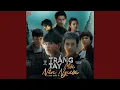 Download Lagu Trắng Tay Mới Nên Người (Huynh Đệ Giữa Chợ Đời OST)