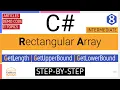 C Rectangular Array 2D GetLength GetUpperBound GetLowerBound Methods Demo