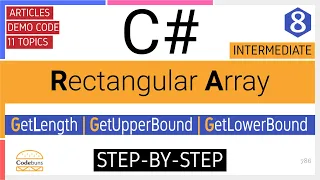 C Rectangular Array 2D GetLength GetUpperBound GetLowerBound Methods Demo