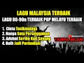 Download Lagu Lagu Malaysia Sedih Bikin Nangis 💔 | Buih Jadi Permadani, Hanya Satu Persinggahan, Cinta Tasikmalaya
