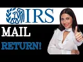 How To Send Tax Return To IRS 2025