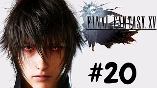 Final Fantasy XV Walkthrough Gameplay Part 20 Chapter 13 Redemption Full HD No Commentary 