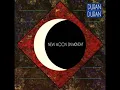 Duran Duran - New Moon On Monday (1984) (HQ)