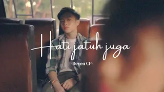 Download Deven - Hati Jatuh Juga (Official Lyric Video) MP3
