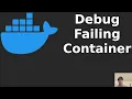 Debugging a Container Error When It Produces No Log Output