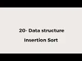 20 - Insertion Sort