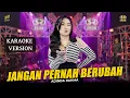 Lagu JANGAN PERNAH BERUBAH - ADINDA RAHAM ( Karaoke Version )