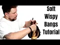 How to Cut Soft Wispy Bangs - TheSalonGuy