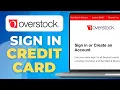 How To Sign In To Overstock Credit Card 2025 Step-by-Step