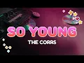 Download Lagu The Corrs - So Young | Lyrics
