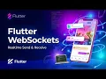 Flutter WebSockets Tutorial Realtime Send and Receive Data Made Simple