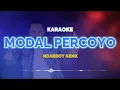 Download Lagu Modal Percoyo Karaoke - Ndarboy Genk | KaroKoe Musik