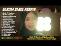 QOLBI FIL MADINAH - ALMA ESBEYE FULL ALBUM (LIRIK) MAHALUL QIYAM || SHOLAWAT NABI MERDU TERBARU 2025