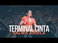 Download Lagu TERMINAL CINTA - SALWA ARDILA | MARDATILA GROUP