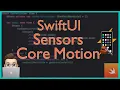 Real-Time Device Sensor Data in SwiftUI SwiftUI Xcode Tutorial