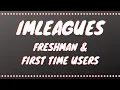 IMLeagues Instructions - Freshmen and First Time Users