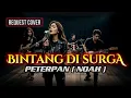 Lagu PETERPAN ( NOAH ) BINTANG DISURGA COVER by @rockingirlz