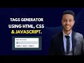 Tags Generator Using Html Css and JavaScript