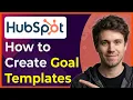 How to Create Goal Templates in Hubspot New Interface 2026 guide